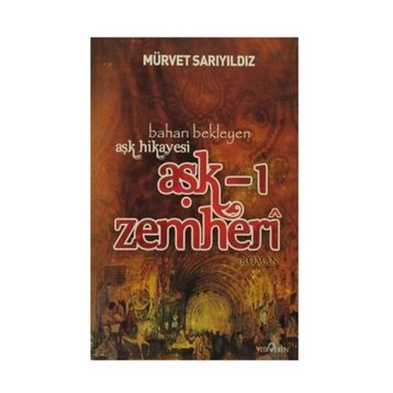 AŞK-I ZEMHERI - MÜRVET SARIYILDIZ