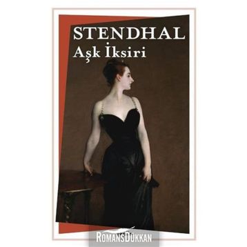 Aşk İksiri - Henri Stendhal
