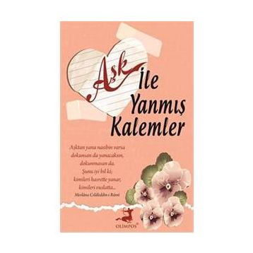 Aşk ile Yanmış Kalemler - Ahmet Şefik