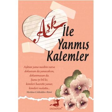 Aşk ile Yanmış Kalemler - Ahmet Şefik