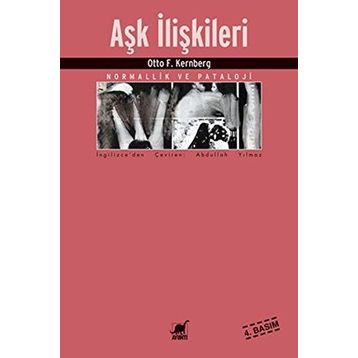 Aşk İlişkileri - Otto F. Kernberg