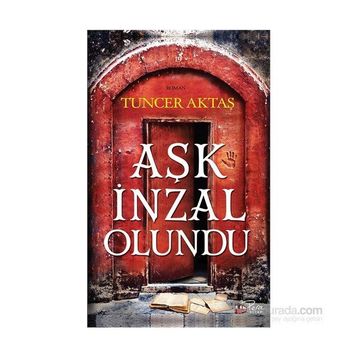 Aşk İnzal Olundu - Tuncer Aktaş