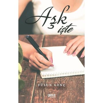 Aşk İşte - Füsun Genç