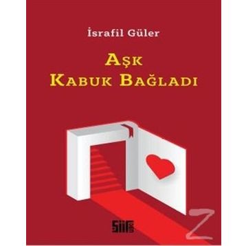 Aşk Kabuk Bağladı - İsrafil Güler