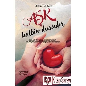 Aşk Kalbin Duasıdır - Emre Tuncer