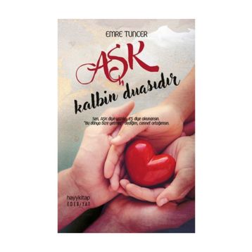 Aşk Kalbin Duasıdır - Emre Tuncer
