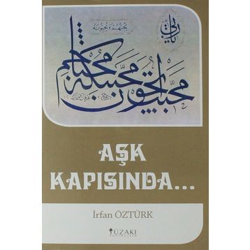 AŞK KAPISINDA - İRFAN ÖZTÜRK
