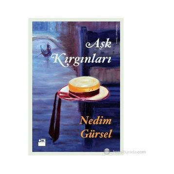 Aşk Kırgınları - Nedim Gürsel