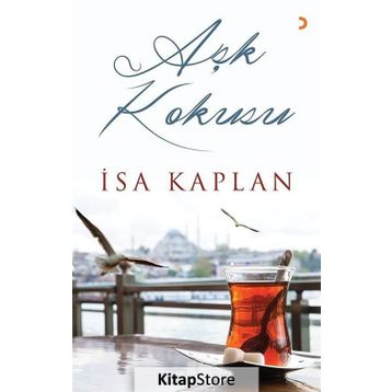 Aşk Kokusu - İsa Kaplan