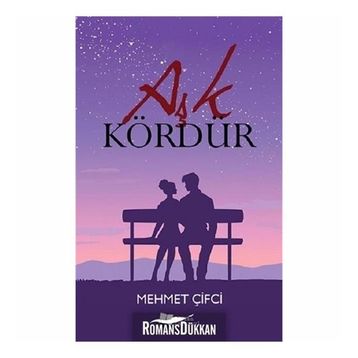 Aşk Kördür - Mehmet Çifci