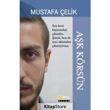 Aşk Körsün - Mustafa Çelik