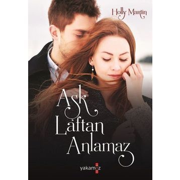 Aşk Laftan Anlamaz - Holly Martin