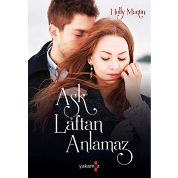 Aşk Laftan Anlamaz - Holly Martin