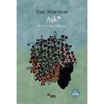 AŞK (LOVE) - TONI MORRISON