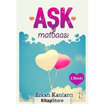 Aşk Matbaası - Erkan Kantarcı