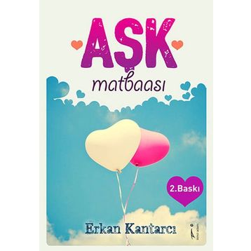 Aşk Matbaası - Erkan Kantarcı
