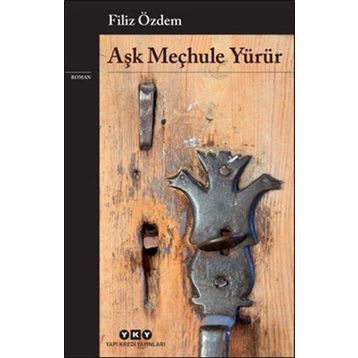Aşk Meçhule Yürür - Filiz Özdem