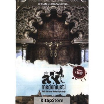 Aşk Medeniyeti - Osman Murtaza Gökdal