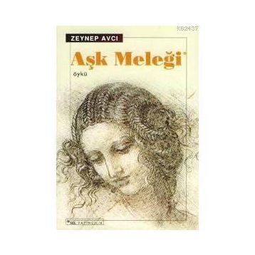 AŞK MELEĞİ - ZEYNEP AVCI