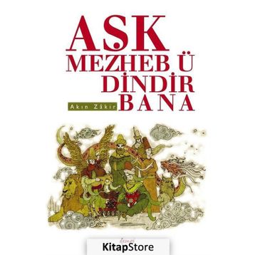 Aşk Mezheb-ü Dindir Bana - Akın Zakir