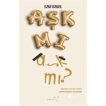 Aşk Mı Aşk Mı?-Ezgi Uzgel