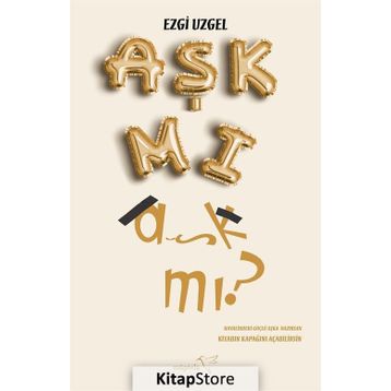 Aşk Mı Aşk Mı?-Ezgi Uzgel