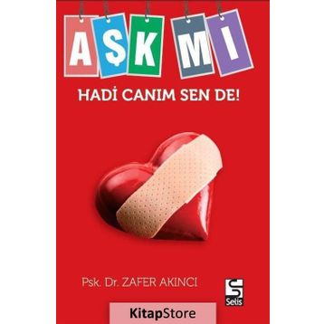 Aşk mı Hadi Canım Sende! - uyg psk uzmani zafer akinci
