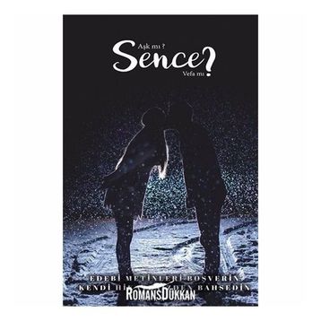Aşk mı? Sence Vefa mı? - Okan Toy