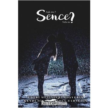 Aşk mı? Sence Vefa mı? - Okan Toy