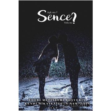 Aşk mı? Sence Vefa mı? - Okan Toy