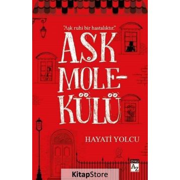 Aşk Molekülü - Hayati Yolcu