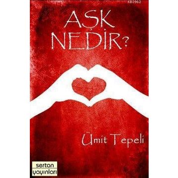 Aşk Nedir? - Hakan Türk
