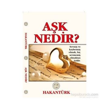 Aşk Nedir? - Hakan Türk