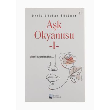 Aşk Okyanusu 1 - Deniz Göçhan Bütüner