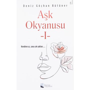 Aşk Okyanusu 1 - Deniz Göçhan Bütüner