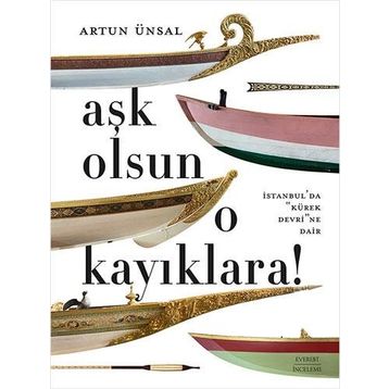 Aşk Olsun O Kayıklara - Artun Ünsal