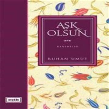 Aşk Olsun - Ruhan Umut