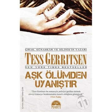 Aşk Ölümden Uyanıştır - Tess Gerritsen
