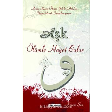 Aşk Ölümle Hayat Bulur - Kerem Sen