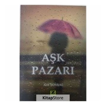 Aşk Pazarı - Arif Soysal
