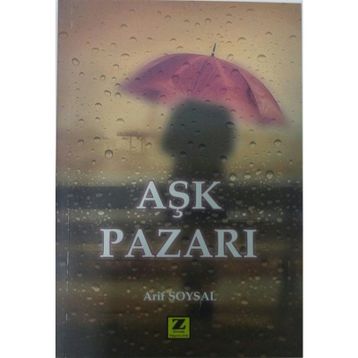 Aşk Pazarı - Arif Soysal