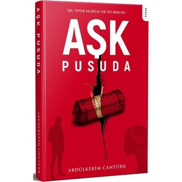 Aşk Pusuda - Abdülkerim Cantürk