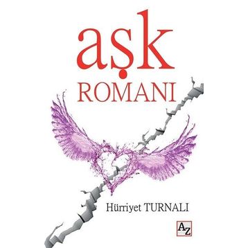 Aşk Romanı - Hürriyet Turnalı