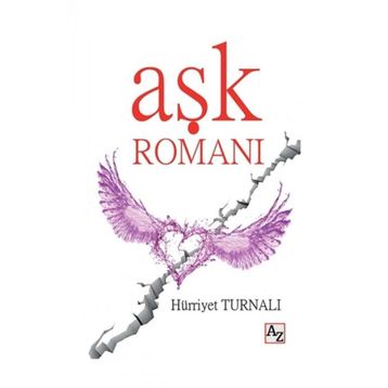 Aşk Romanı - Hürriyet Turnalı