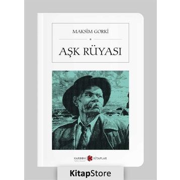 Aşk Rüyası - Maksim Gorki