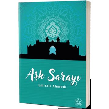 Aşk Sarayı - Emirali Ahmedi