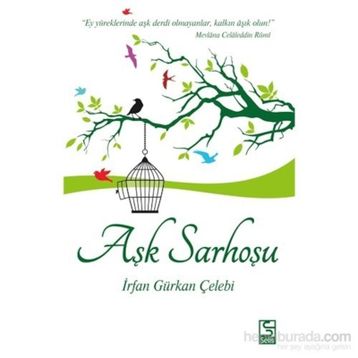 Aşk Sarhoşu - İrfan Gürkan Çelebi