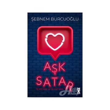 Aşk Satar - Şebnem Burcuoğlu