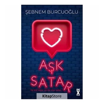 Aşk Satar - Şebnem Burcuoğlu