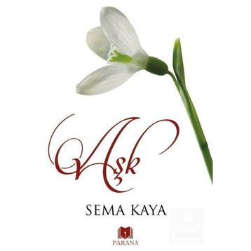 Aşk - Sema Kaya